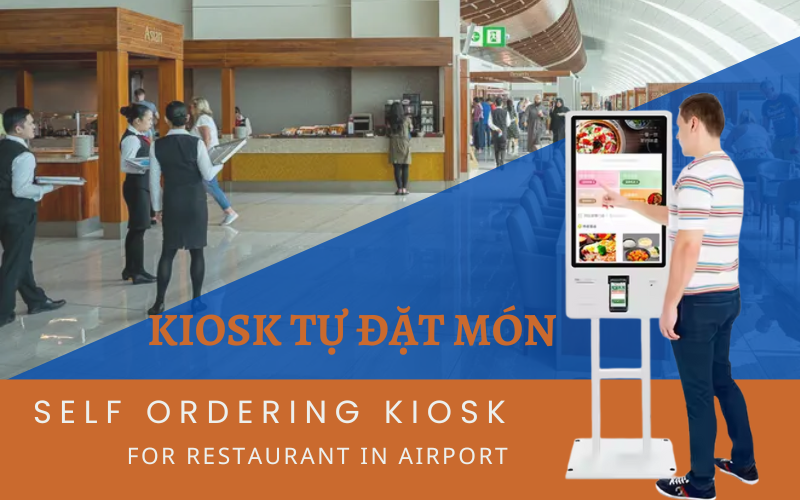 Ki-ốt chọn món tự động trong nhà hàng